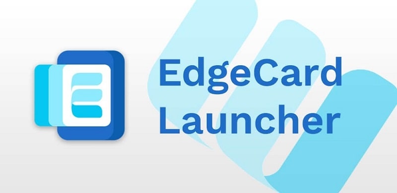 Edge Card Launcher 4.7.7