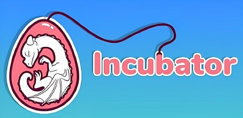 Incubator 0.5.3 (Menu/Unlimited Currency)