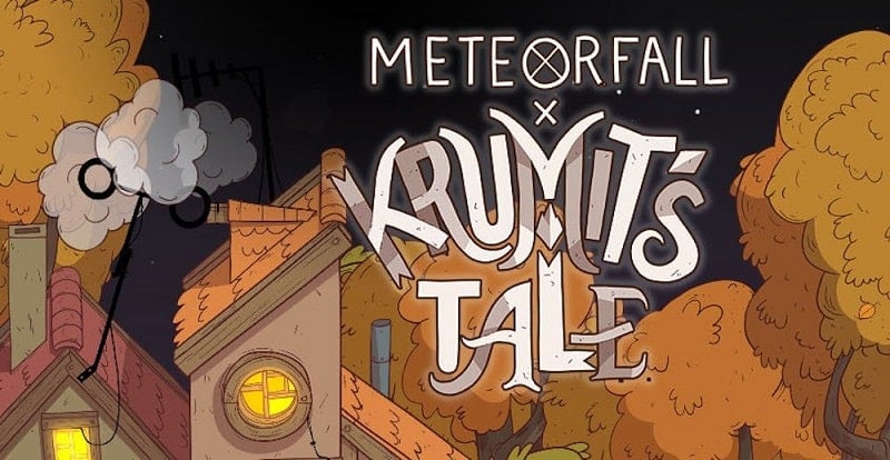 Meteorfall: Krumitâ€™s Tale 1.0.245 (N/A)