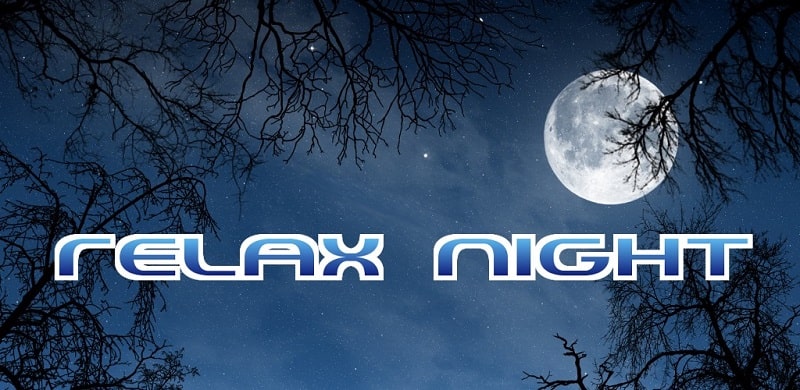 Relax Night 5.18.0 (Unlocked)