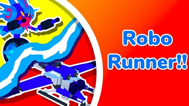 Robo Runner!! 0.5.7 (Menu/Unlocked all items)