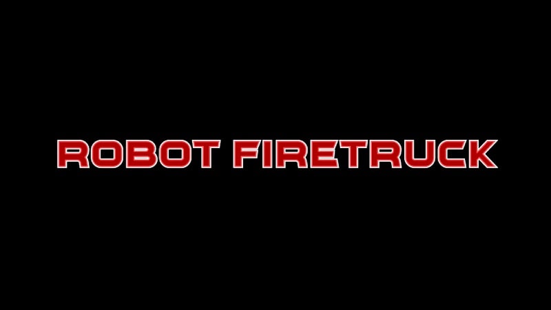 Robot Firetruck 1.7.2 (Unlimited upgrade points)